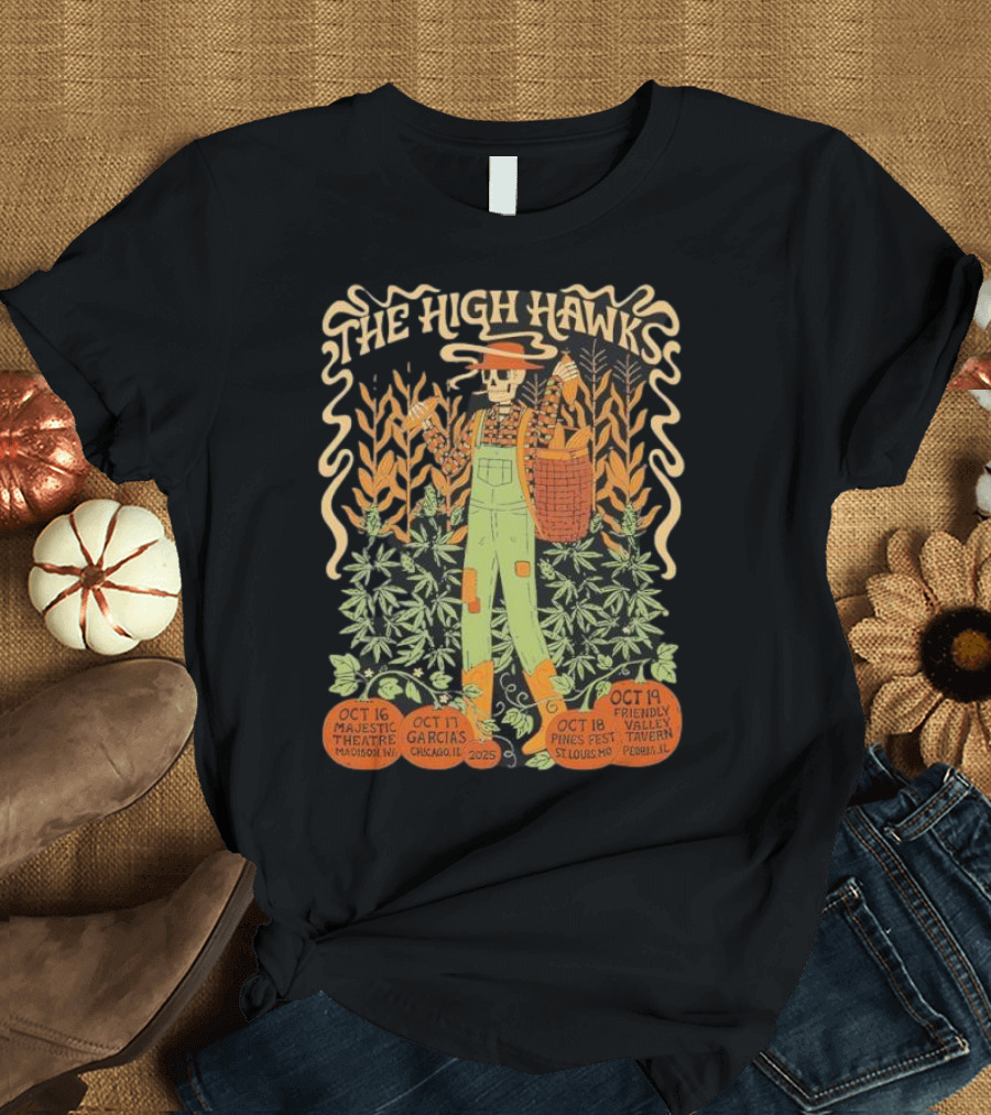 The High Hawks Halloween 2025 Tour Majestic Theatre Garcia's Pines Fest Friendly Valley Tavern T-Shirt