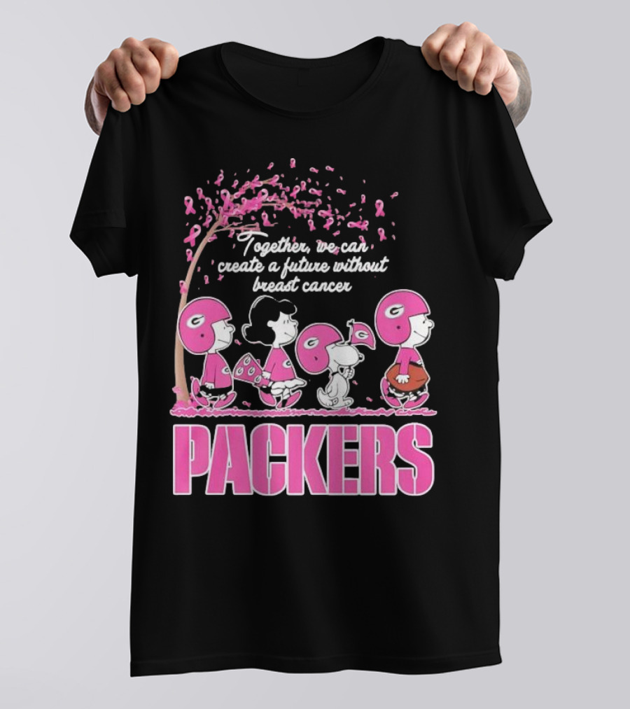 Together We Can Create A Future Without Breast Cancer Packers And Peanuts Collaboration T-Shirt