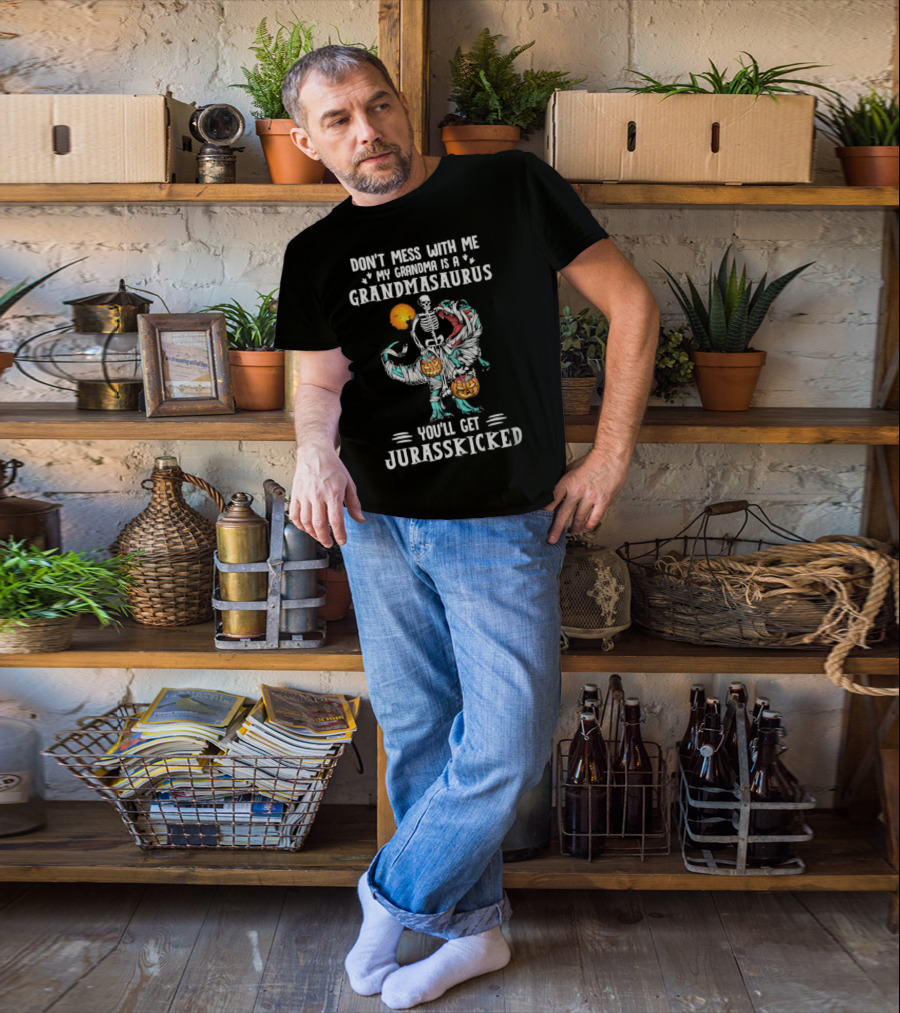 Don't Mess With Me My Grandma Is A Grandmasaurus You'll Get Jurasskicked Halloween T-Shirt