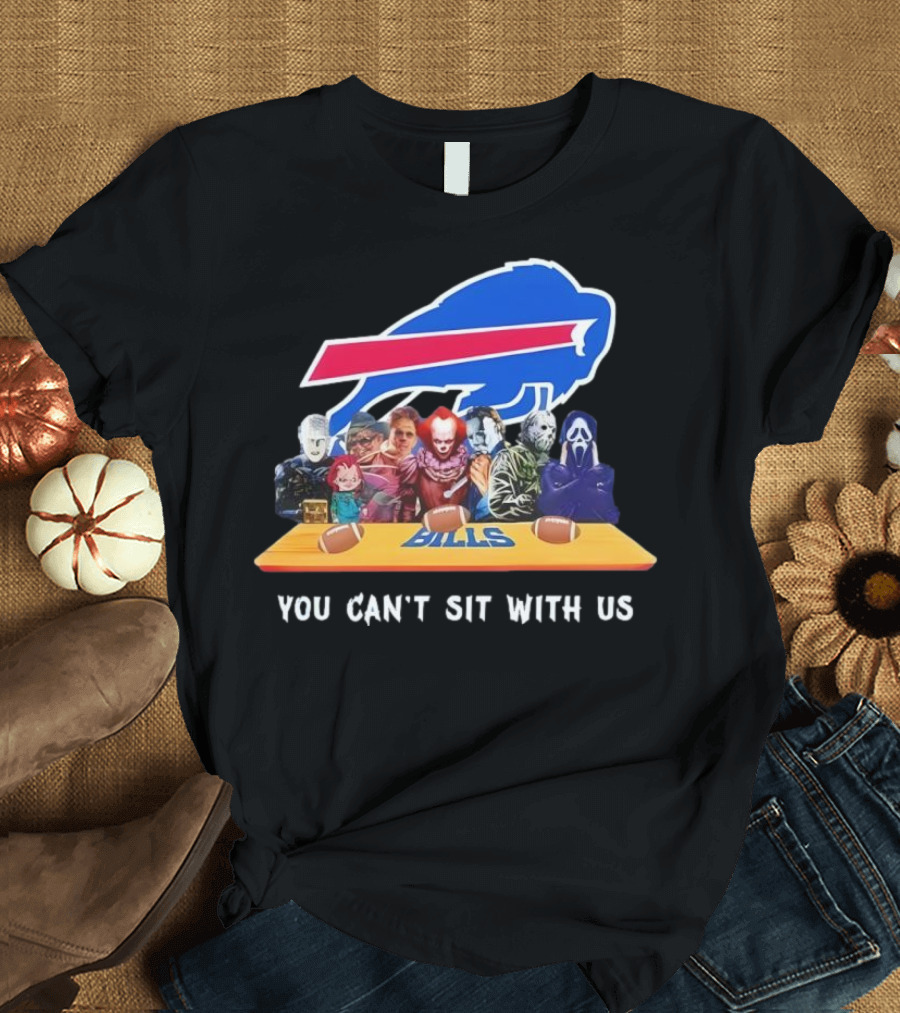 Buffalo Bills Horror Crossover Halloween You Can't Sit With Us T-Shirt
