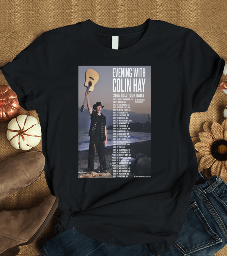 Evening With Colin Hay 2025 Solo Tour Dates Guitar Event Featuring Glen Phillips T-Shirt