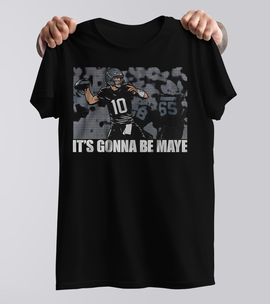 It's Gonna Be Maye Football Number 10 Quarterback T-Shirt