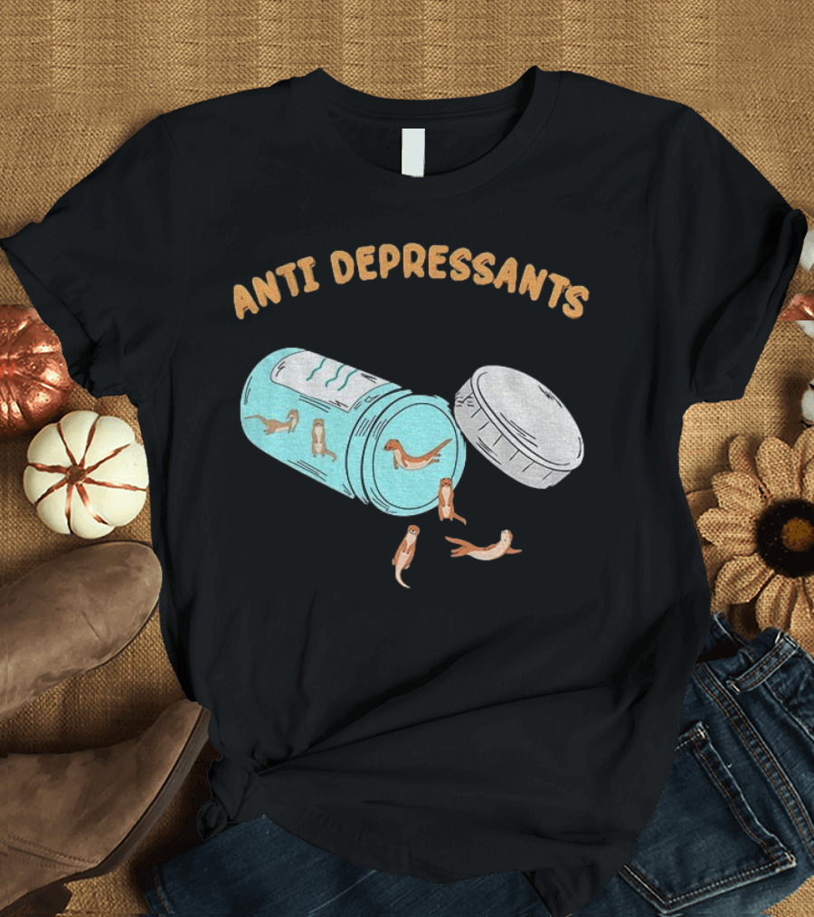 Anti Depressants Otter Pill Bottle Twist Fun T-Shirt