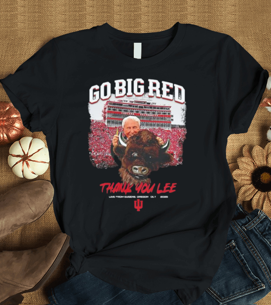 Go Big Red Indiana University Thank You Lee Corso T-Shirt