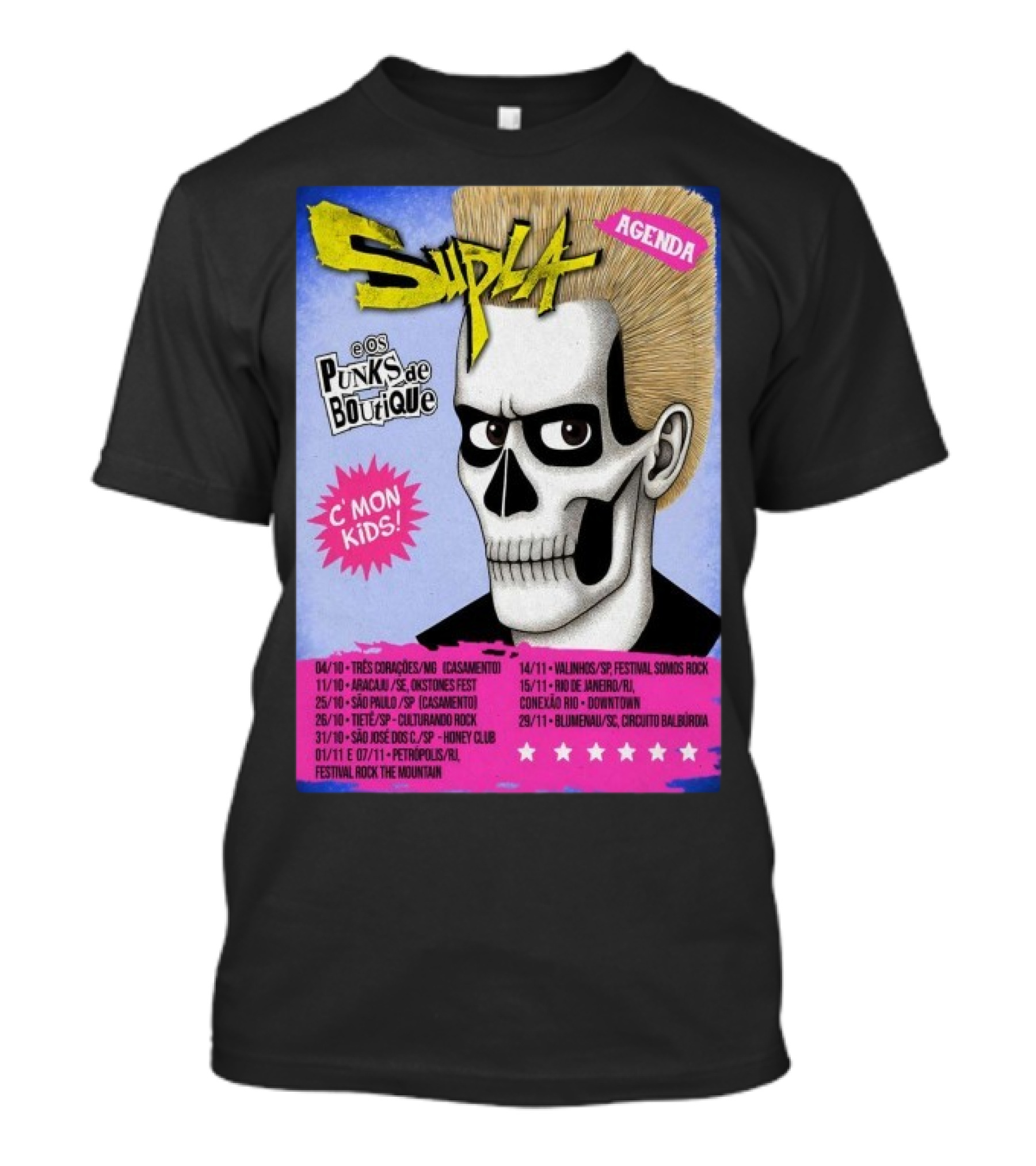 Supla Os Punks De Boutique C'mon Kids! 2025 Tour Agenda Festival Somos Rock T-Shirt