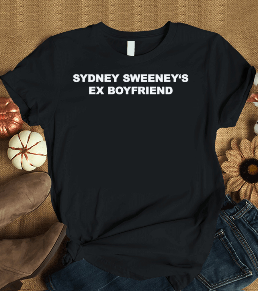 Sydney Sweeney's Ex Boyfriend Crew T-Shirt