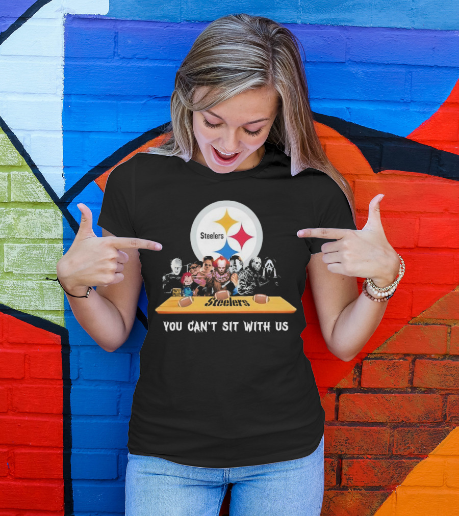 Pittsburgh Steelers Halloween Horror Movies You Can't Sit With Us T-Shirt