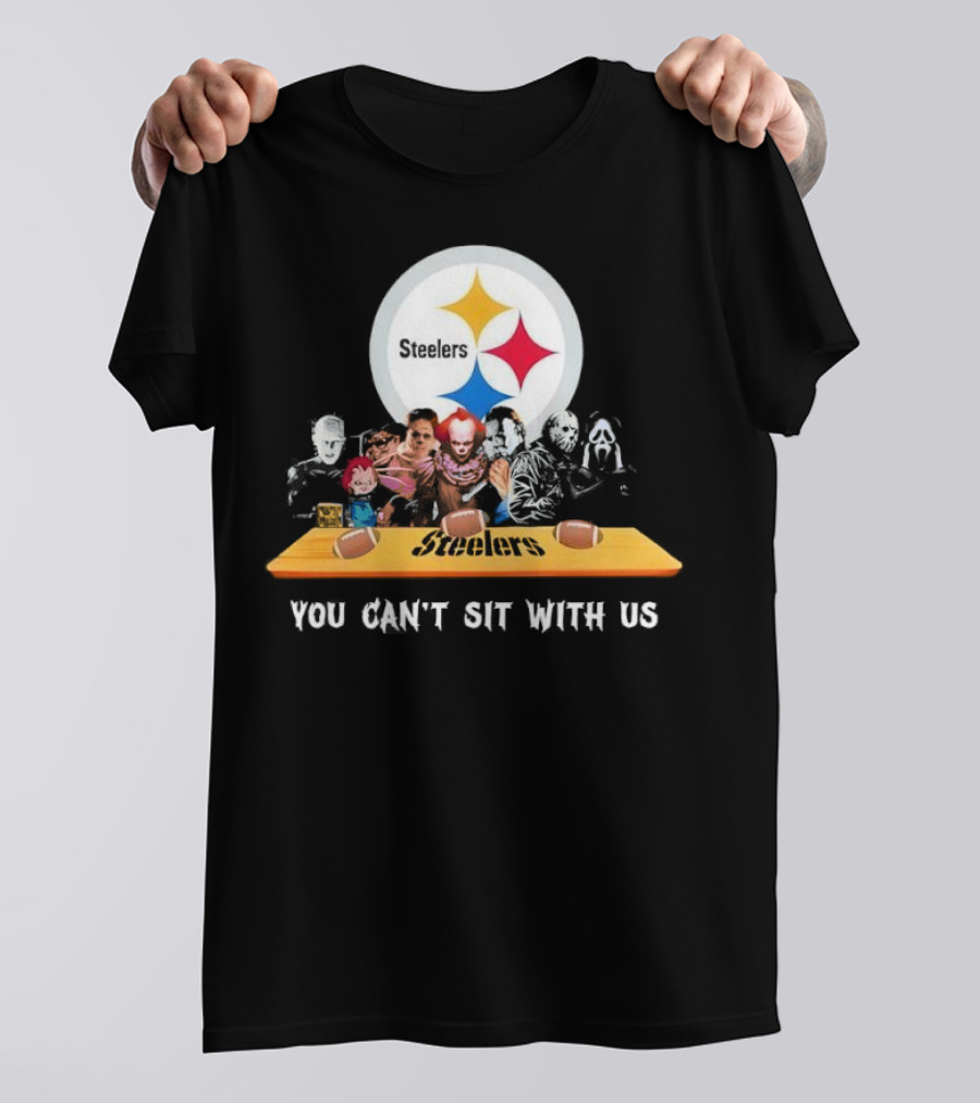Pittsburgh Steelers Halloween Horror Movies You Can't Sit With Us T-Shirt