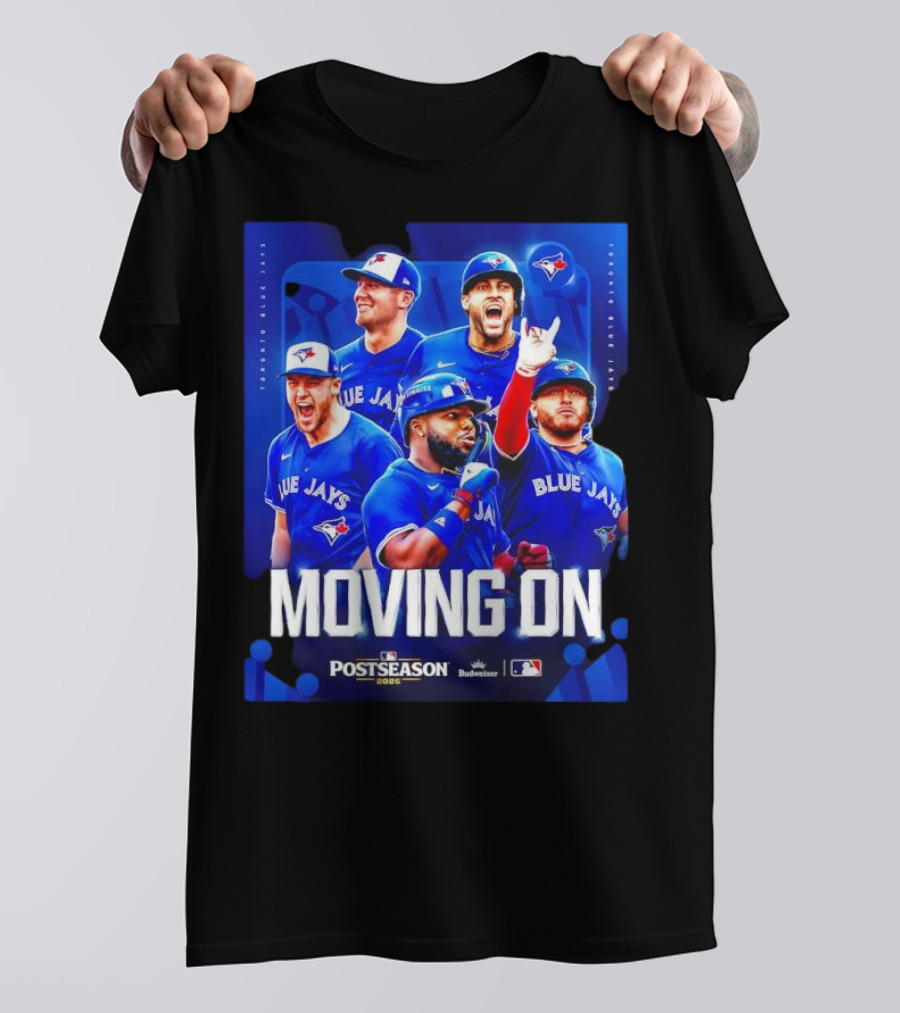 Toronto Blue Jays Moving On Postseason 2025 American League Championship Series T-Shirt