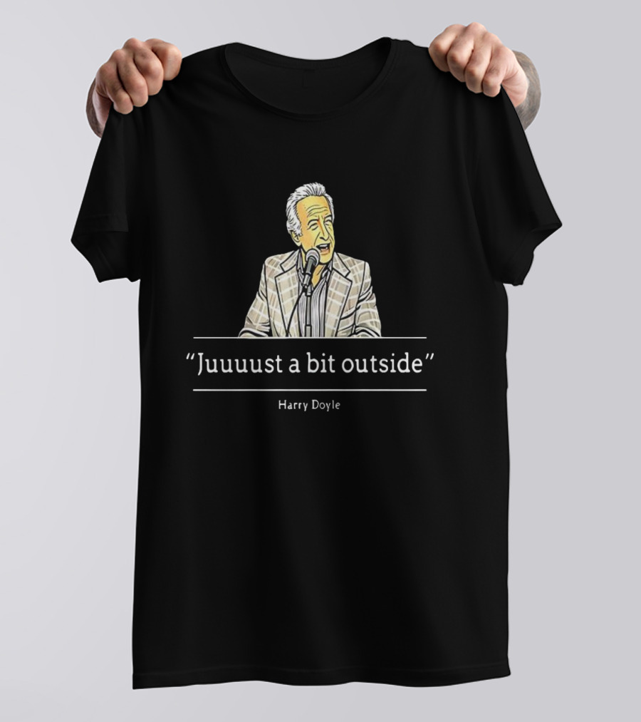 Juuuust A Bit Outside Quote Harry Doyle Microphone Plaid Suit T-Shirt
