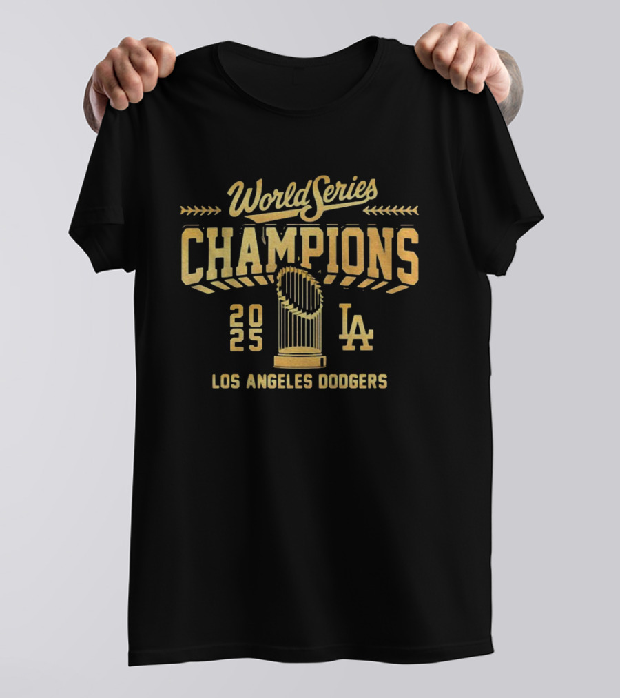 World Series Champions 2025 Los Angeles Dodgers Trophy LA T-Shirt