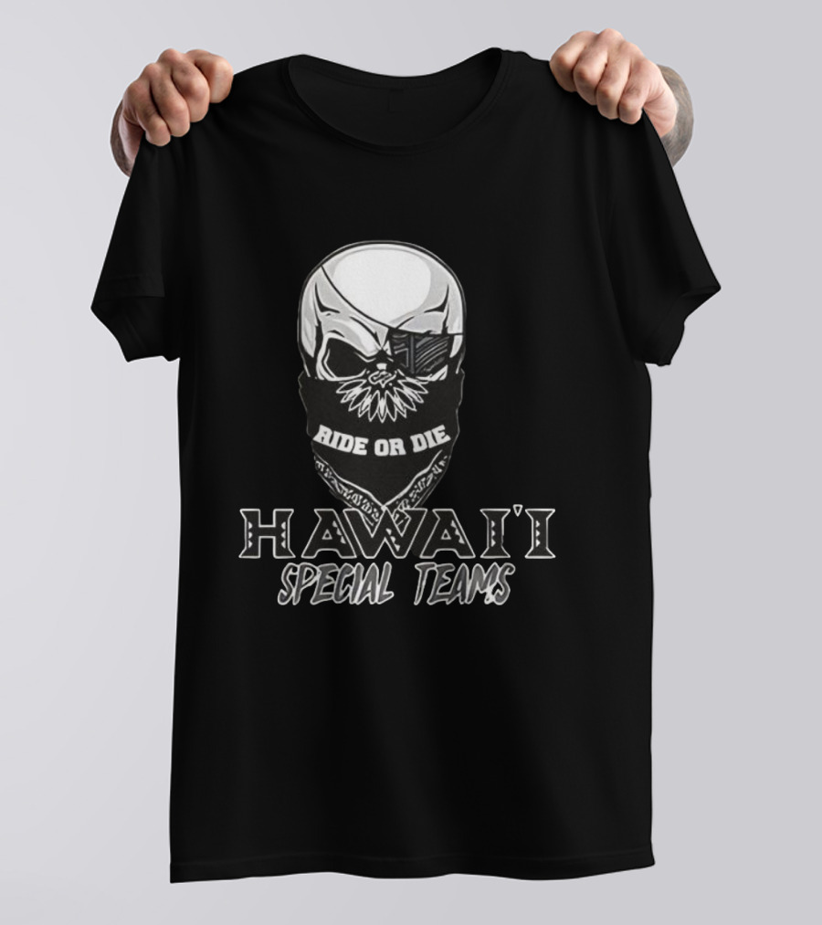 Hawaii Special Teams Ride Or Die Skull Bandana T-Shirt
