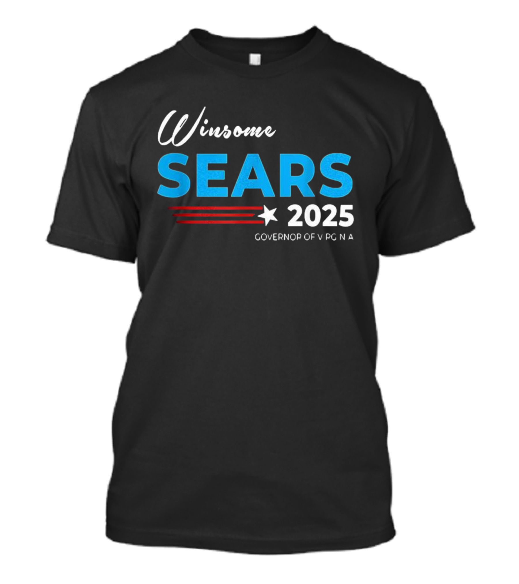 Winsome Sears Governor Of Virginia 2025 Election Campaign T-Shirt