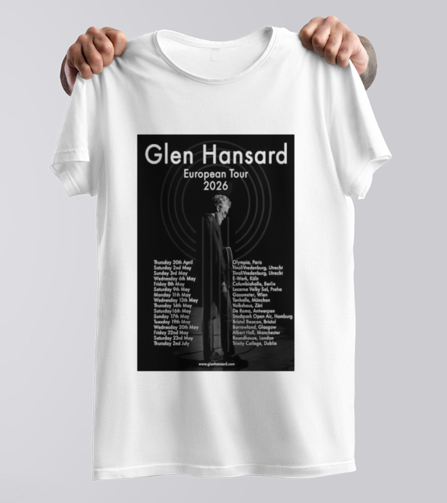 Glen Hansard European Tour 2026 Dates And Venues With Cities Including Paris Berlin Vienna Glasgow T-Shirt