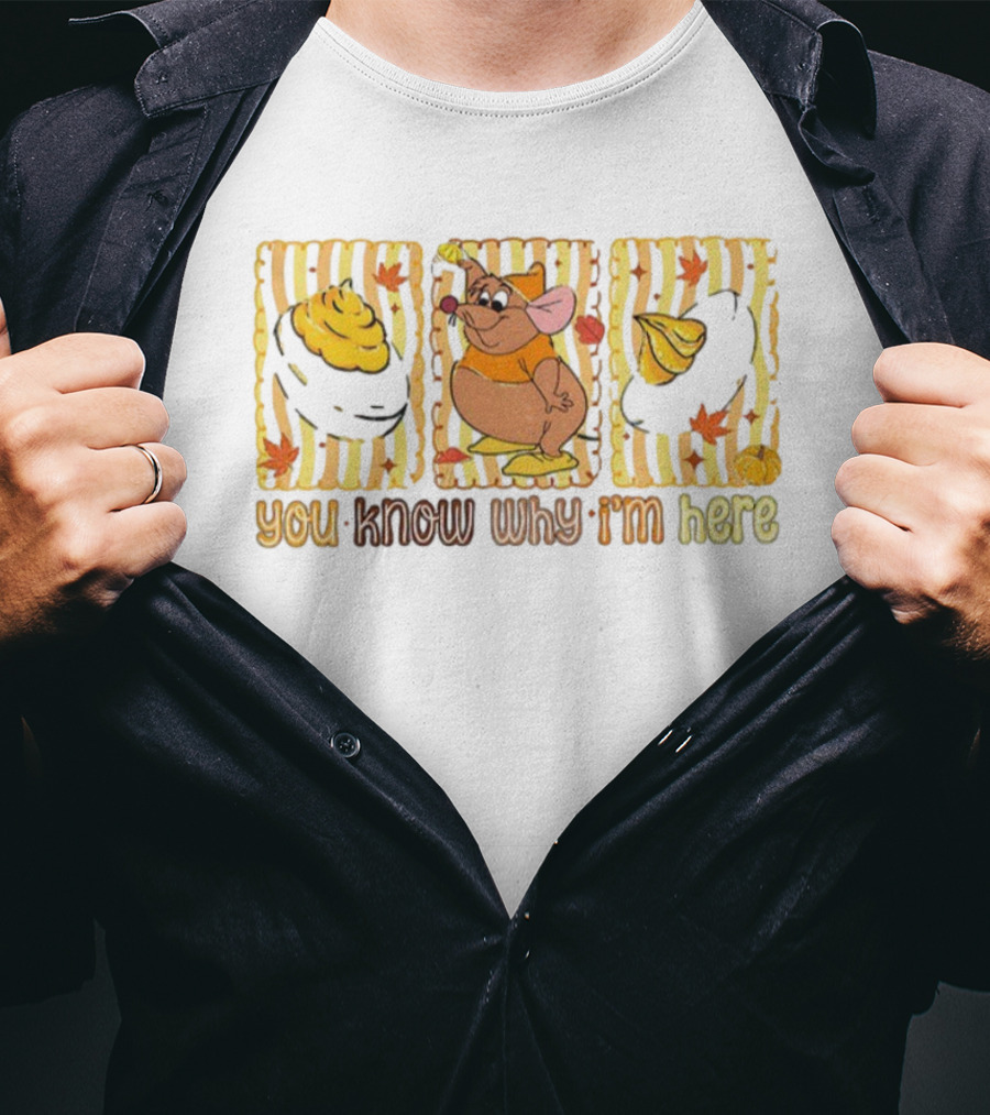 Gus Mouse Disney Thanksgiving Deviled Eggs You Know Why I’m Here T-Shirt