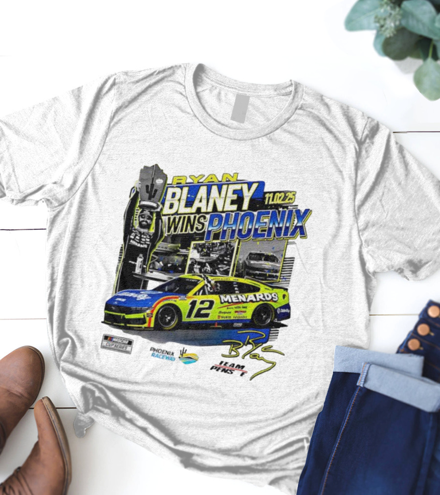 Ryan Blaney Wins Phoenix 11.02.25 NASCAR Cup Series Menards 12 Car Championship Race Phoenix Raceway T-Shirt