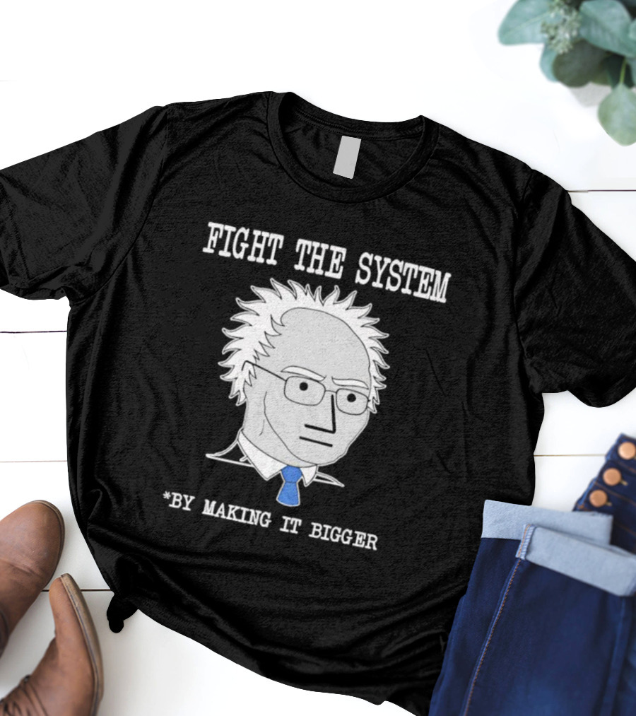 Fight The System NPC Making It Bigger Meme Artwork T-Shirt