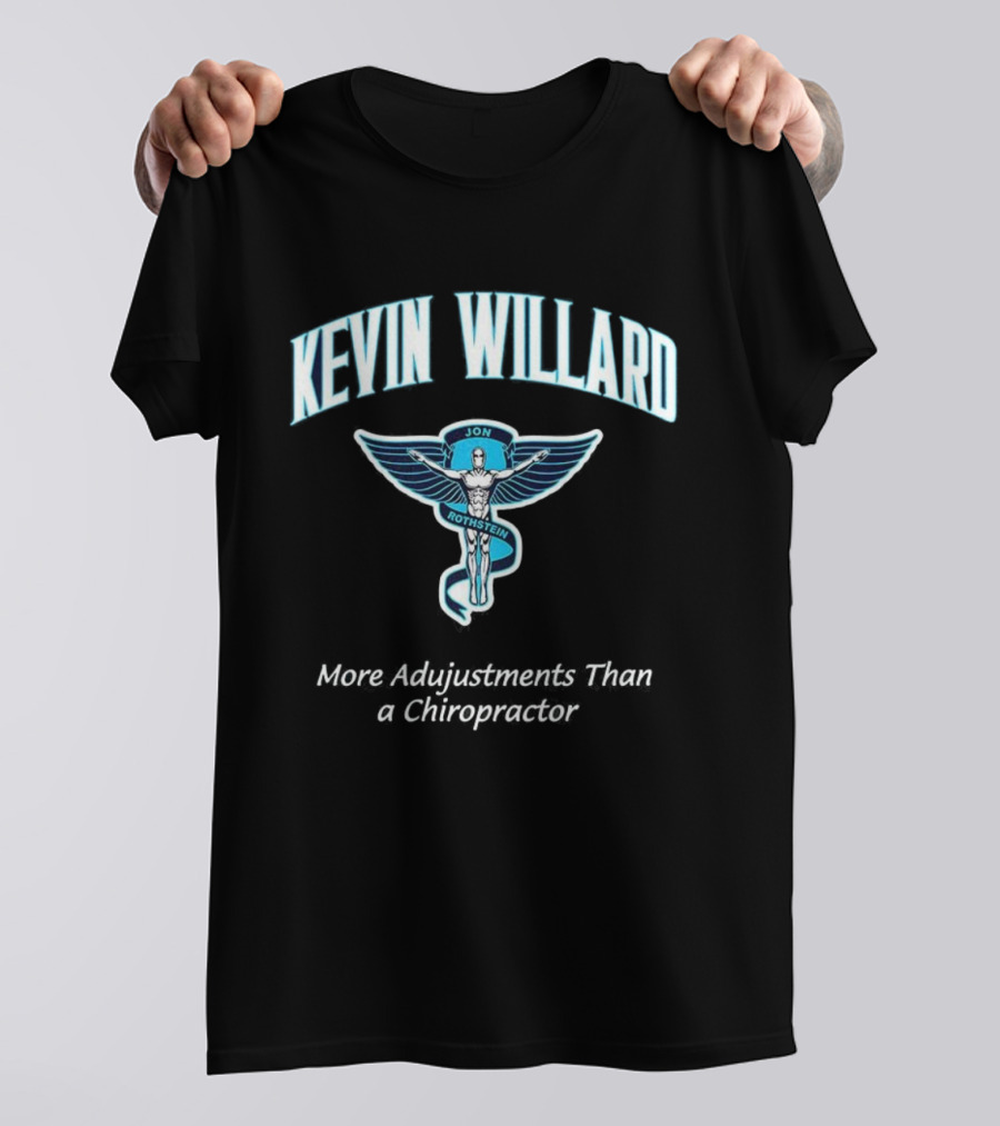 Kevin Willard Jon Rothstein More Adjustments Than A Chiropractor T-Shirt