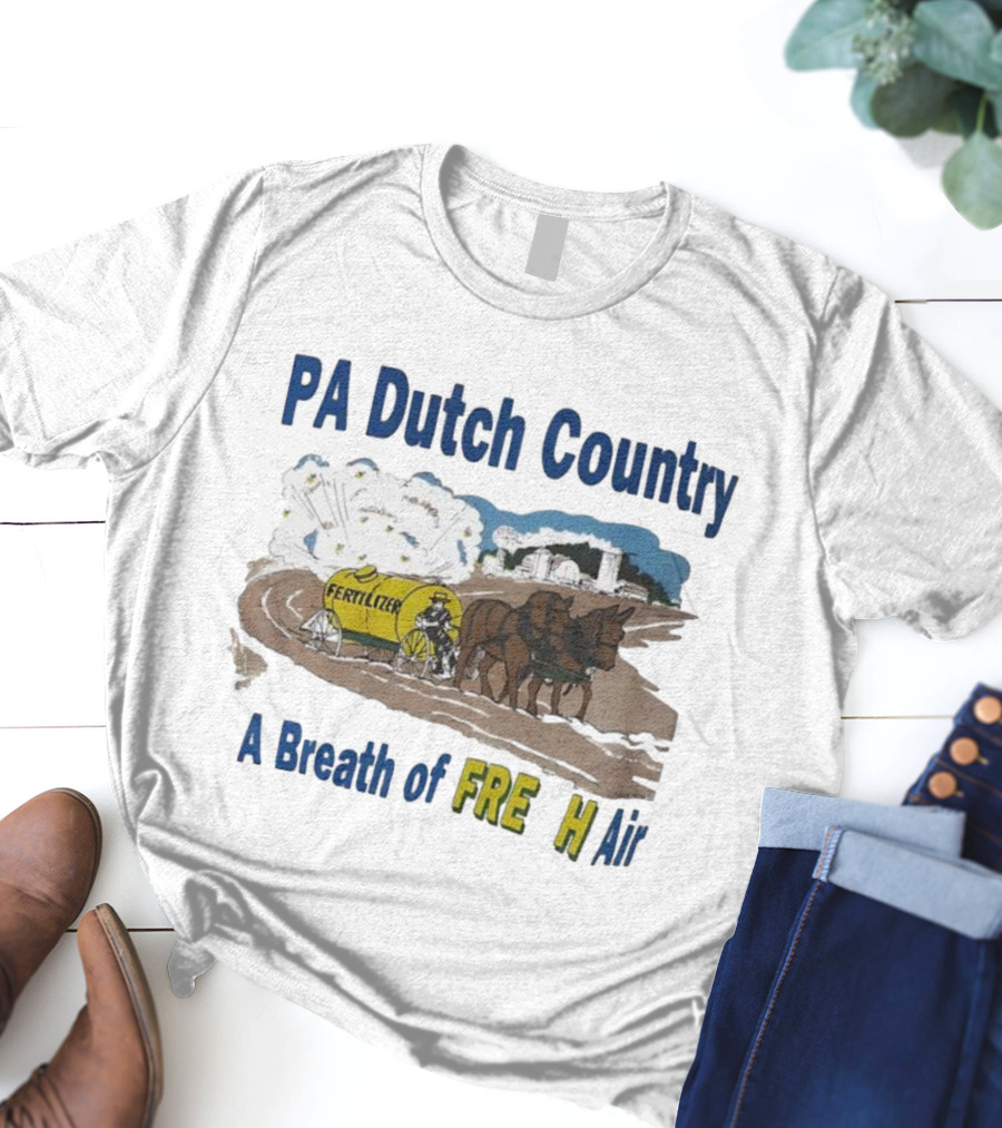PA Dutch Country A Breath Of Fresh Air Horse-Drawn Fertilizer Vintage Scene T-Shirt