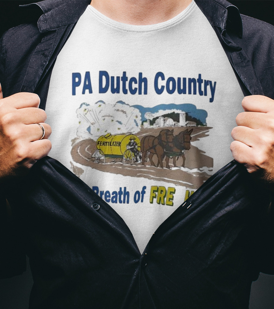 PA Dutch Country A Breath Of Fresh Air Horse-Drawn Fertilizer Vintage Scene T-Shirt