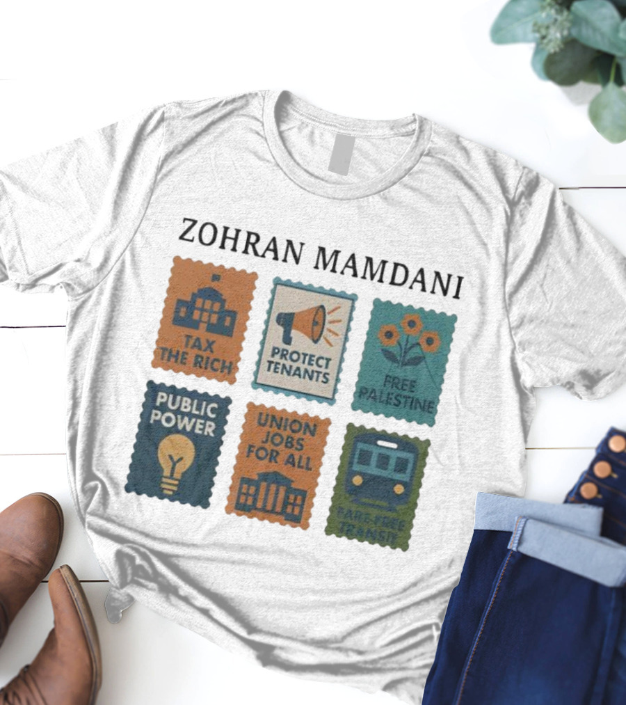 Zohran Mamdani Tax The Rich Protect Tenants Free Palestine Public Power Union Jobs For All Fare-Free Transit T-Shirt