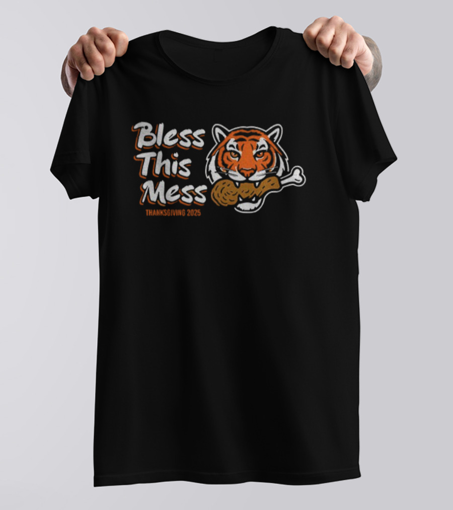 Bless This Mess Cincinnati Tigers Thanksgiving 2025 Turkey Traditions T-Shirt