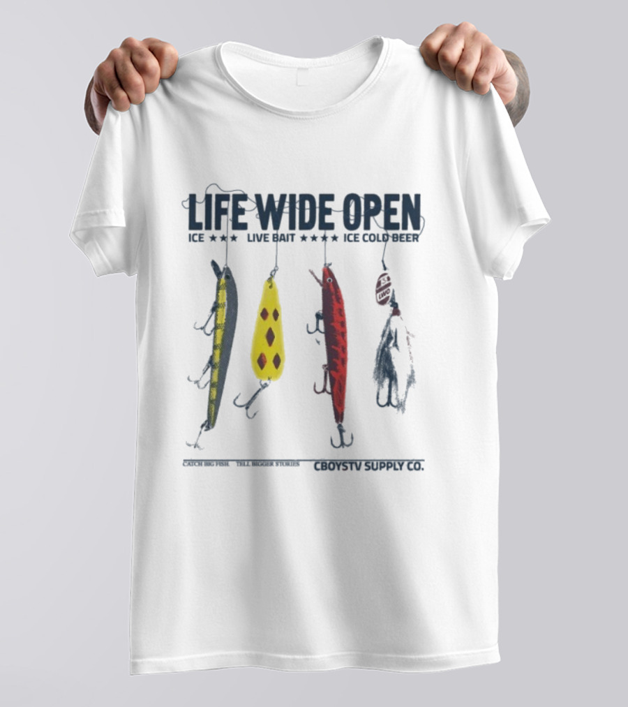 Life Wide Open Ice Live Bait Ice Cold Beer Lure Fishing Cboystv Win T-Shirt