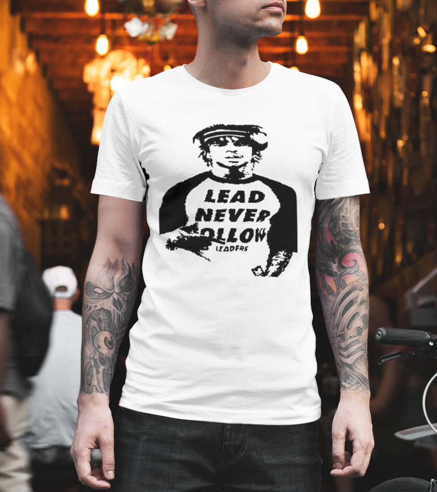 Lead Never Follow Leaders Graphic Illustration Tee T-Shirt