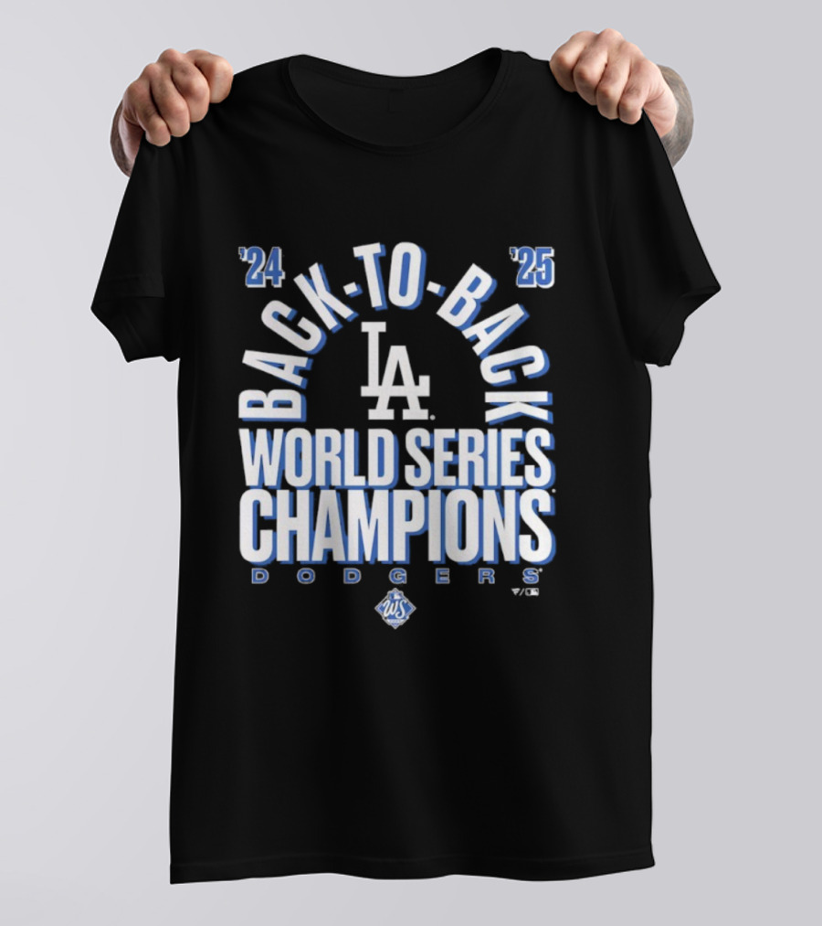 Los Angeles Dodgers 24 25 Back To Back World Series Champions LA Logo T-Shirt