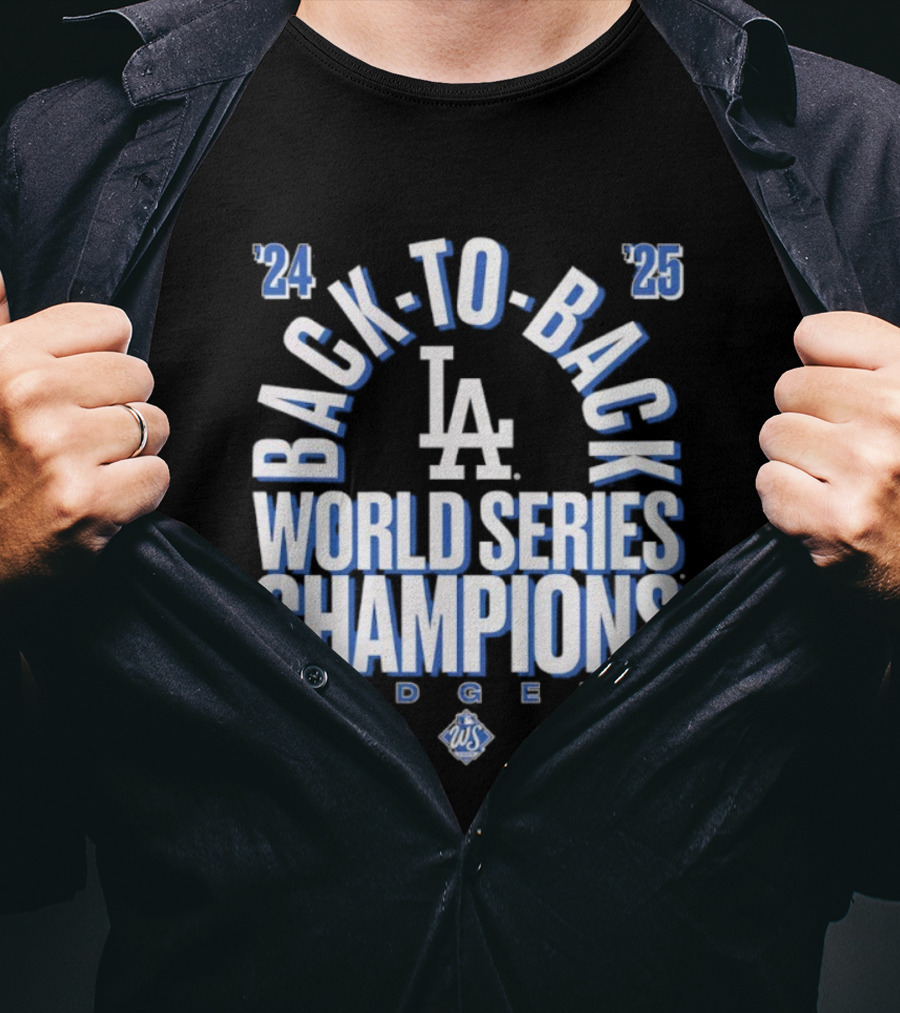 Los Angeles Dodgers 24 25 Back To Back World Series Champions LA Logo T-Shirt