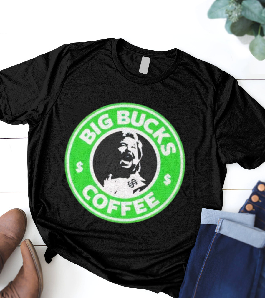 Ted DiBiase Big Bucks Coffee Parody Design T-Shirt