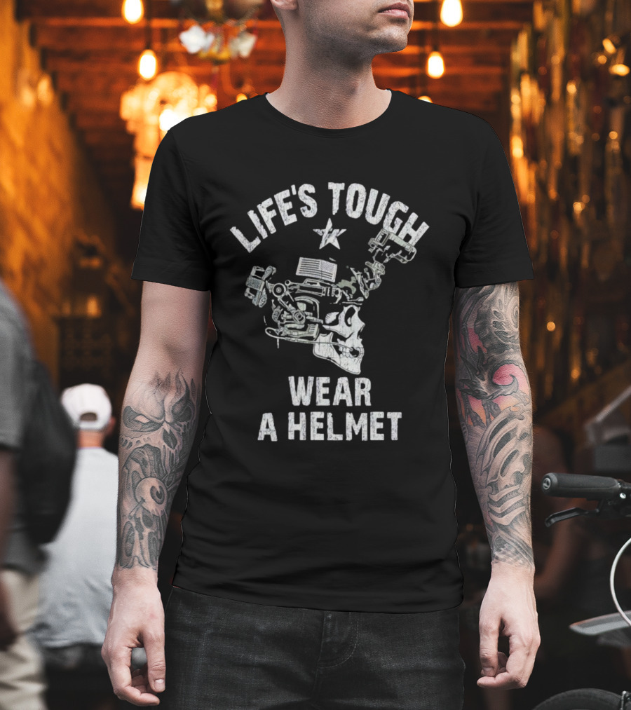 Life's Tough Wear A Helmet Skull Graphic With Mechanical Elements T-Shirt