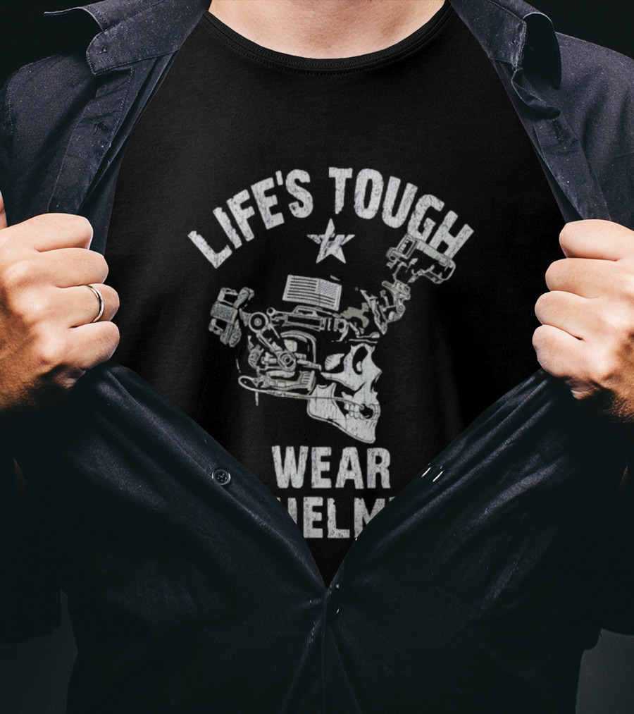 Life's Tough Wear A Helmet Skull Graphic With Mechanical Elements T-Shirt