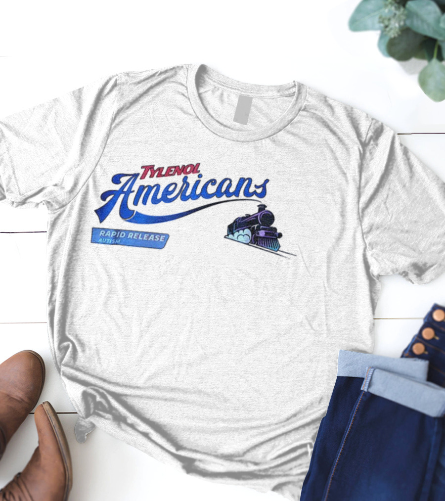Tylenol Americans Rapid Release Autism Train T-Shirt