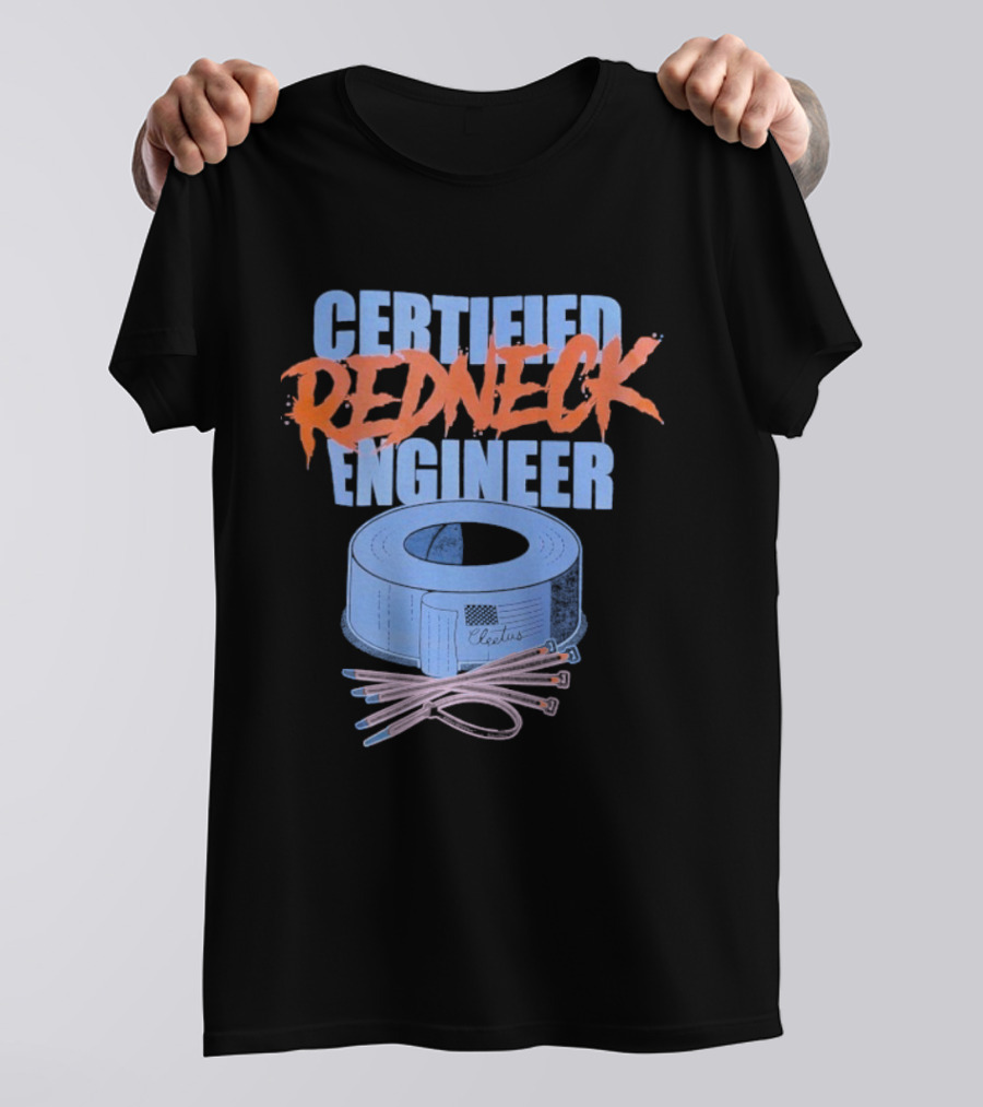 Certified Redneck Engineer Cleetus McFarland Duct Tape Wiring T-Shirt