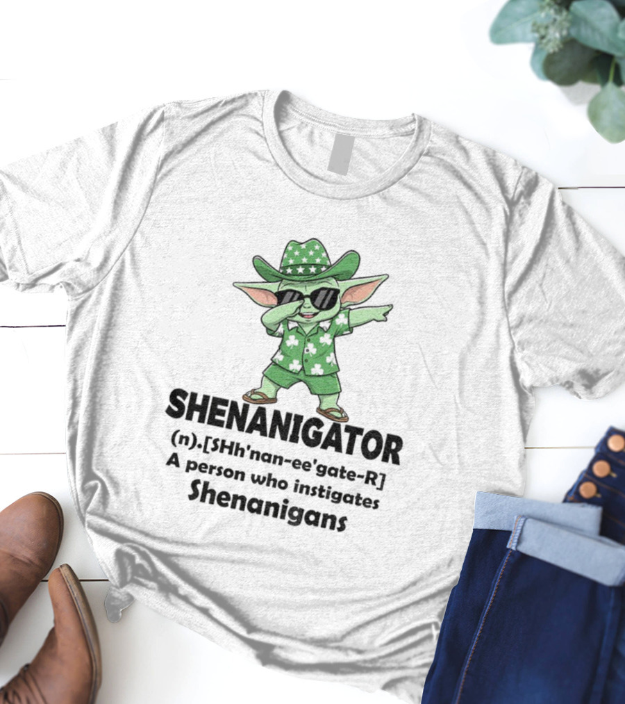 Shenanigator Baby Yoda Leprechaun Outfit Dabbing Fun Instigates Shenanigans T-Shirt