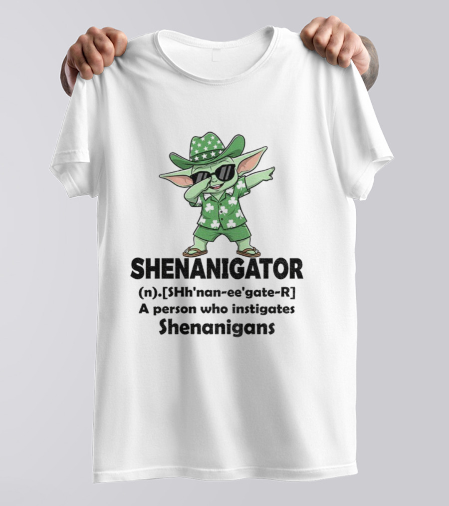 Shenanigator Baby Yoda Leprechaun Outfit Dabbing Fun Instigates Shenanigans T-Shirt