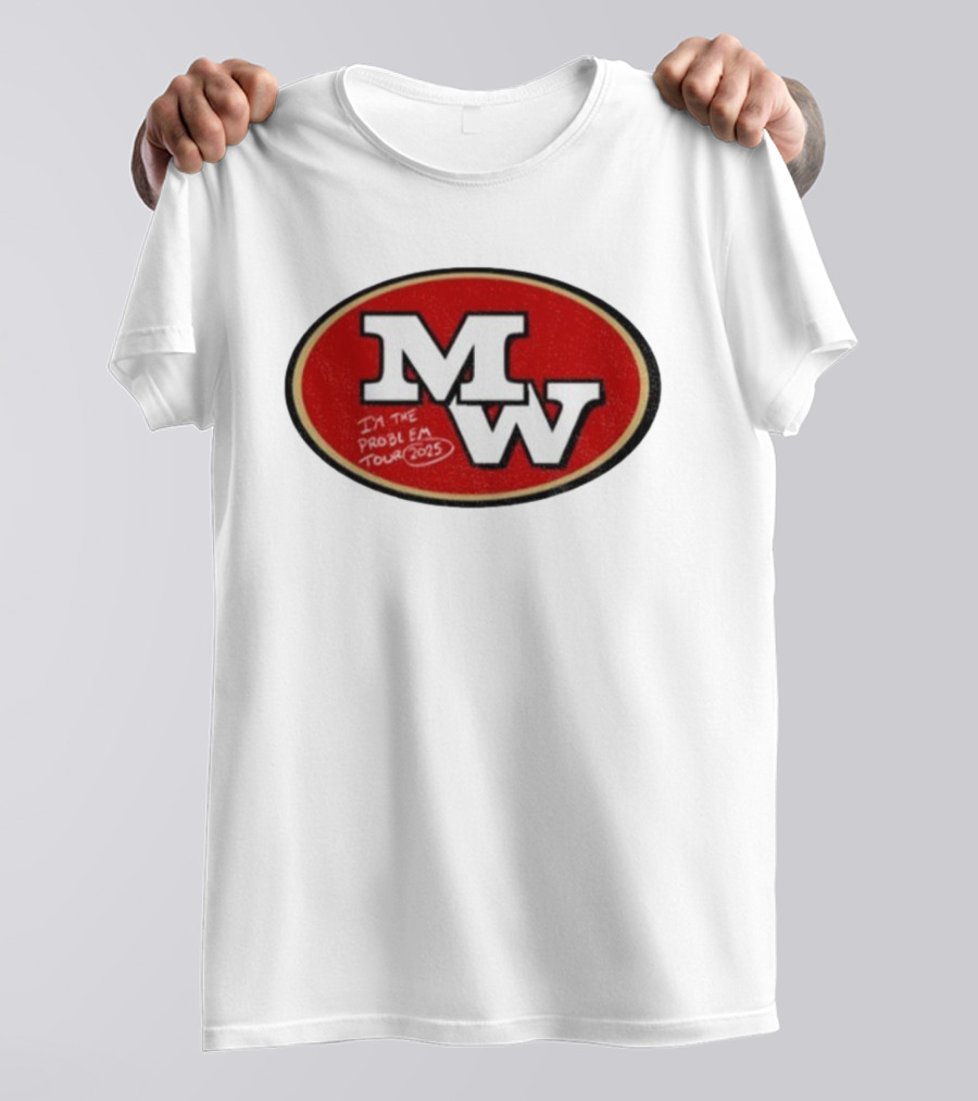 MW Morgan Wallen 49ers I’m The Problem Tour 2023 T-Shirt