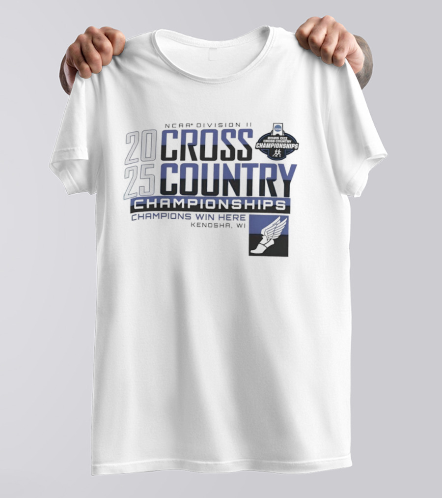 NCAA Division II Cross Country Championships 2025 Kenosha WI Champions Win Here T-Shirt