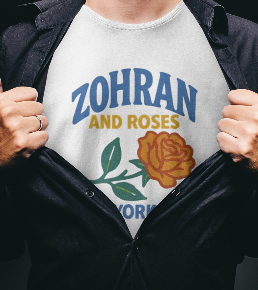 Zohran And Roses New York City Roti And Roses Mayor Mamdani T-Shirt