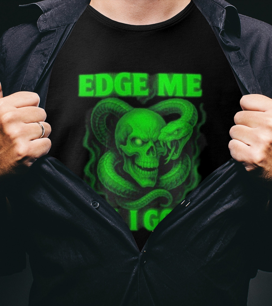 Edge Me Till I Goon Snake Skull Green T-Shirt