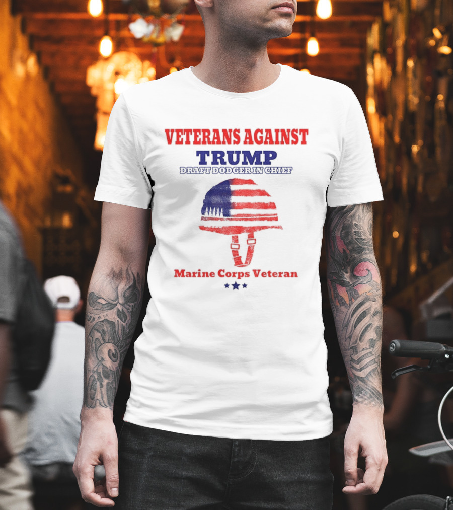 Veterans Against Trump Draft Dodger In Chief Marine Corps Veteran T-Shirt