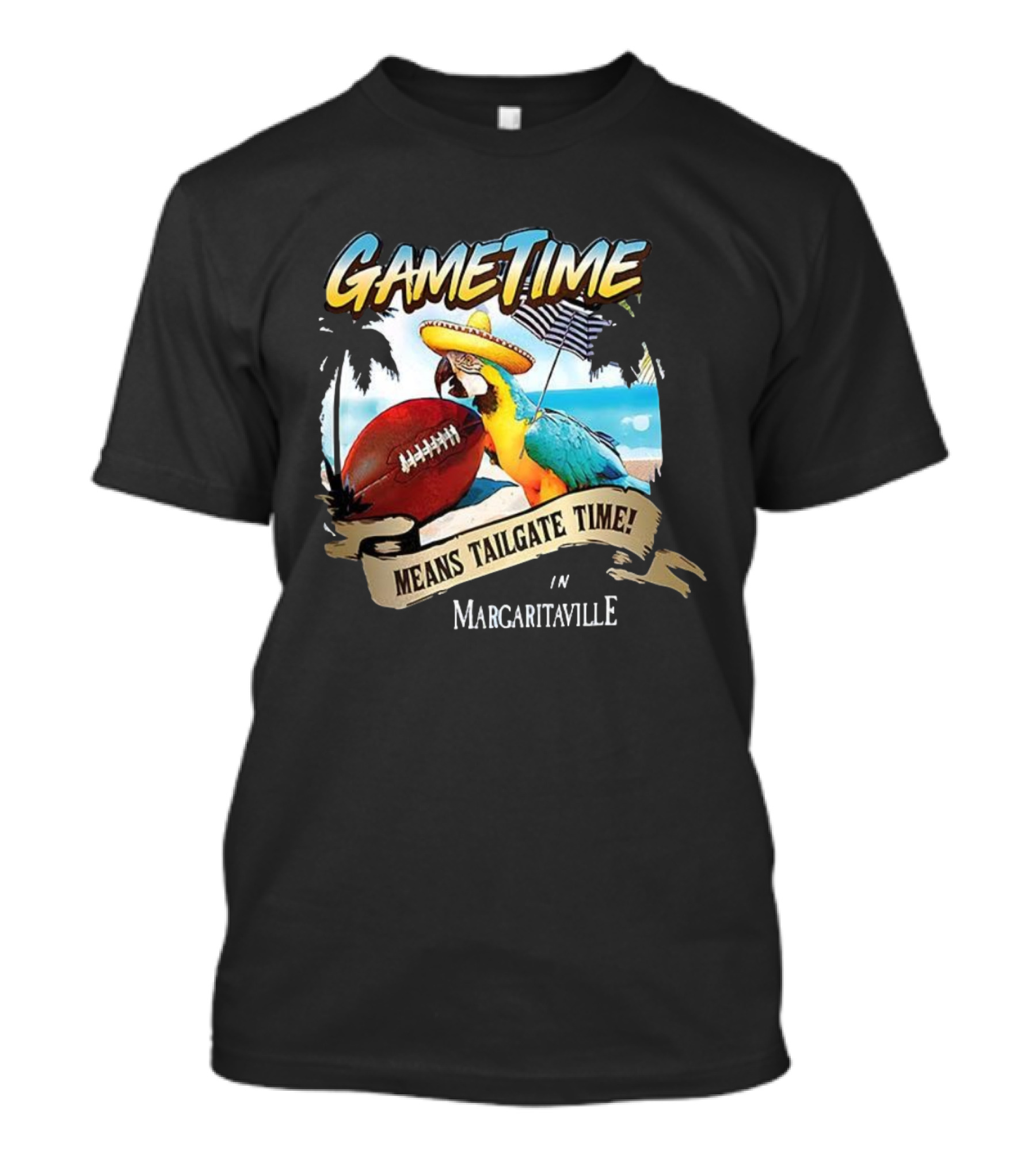 Game Time Means Tailgate Time In Margaritaville Football Parrot Beach Scene T-Shirt