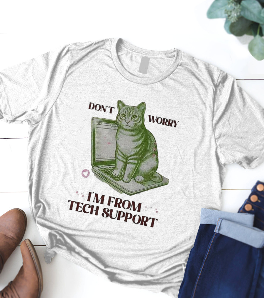 Don't Worry I'm From Tech Support Cat Laptop T-Shirt
