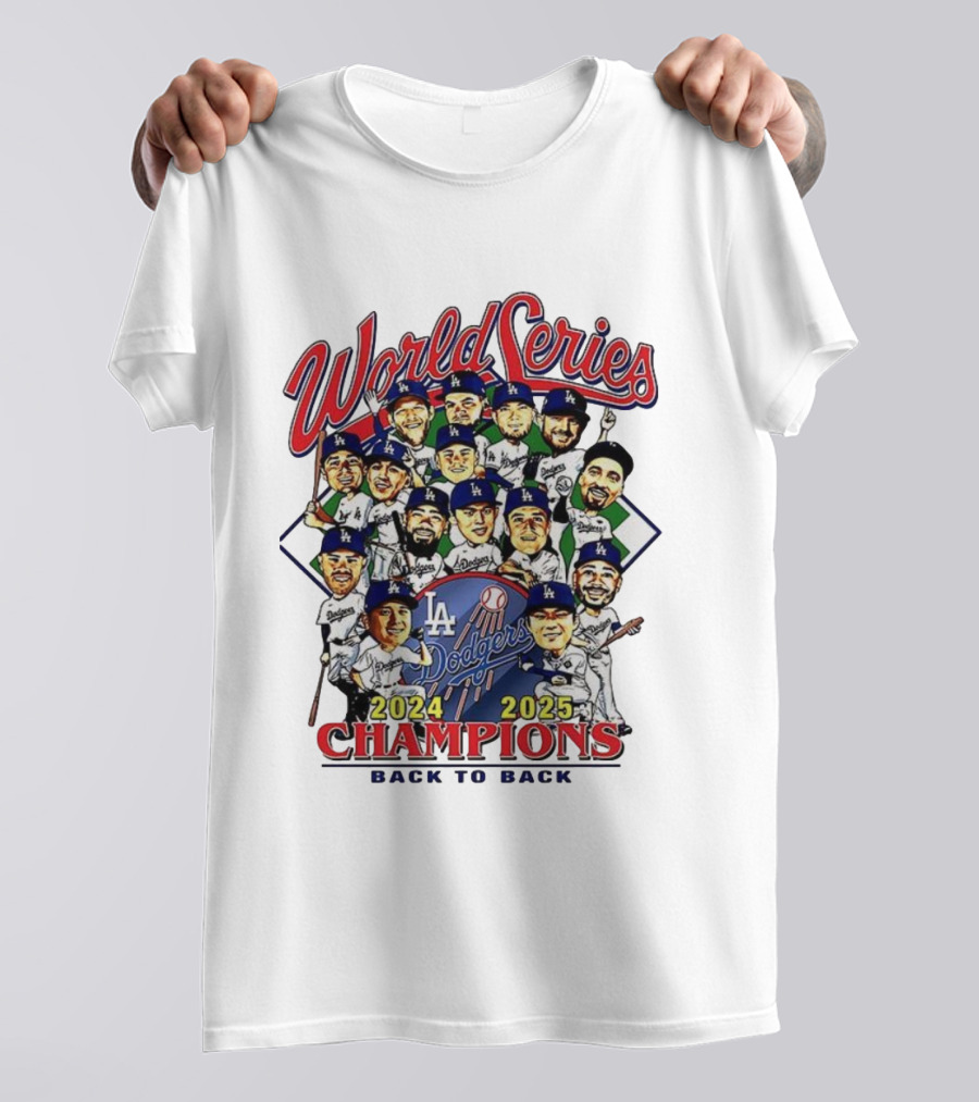 Los Angeles Dodgers World Series Champions 2024 2025 Back To Back Caricature T-Shirt