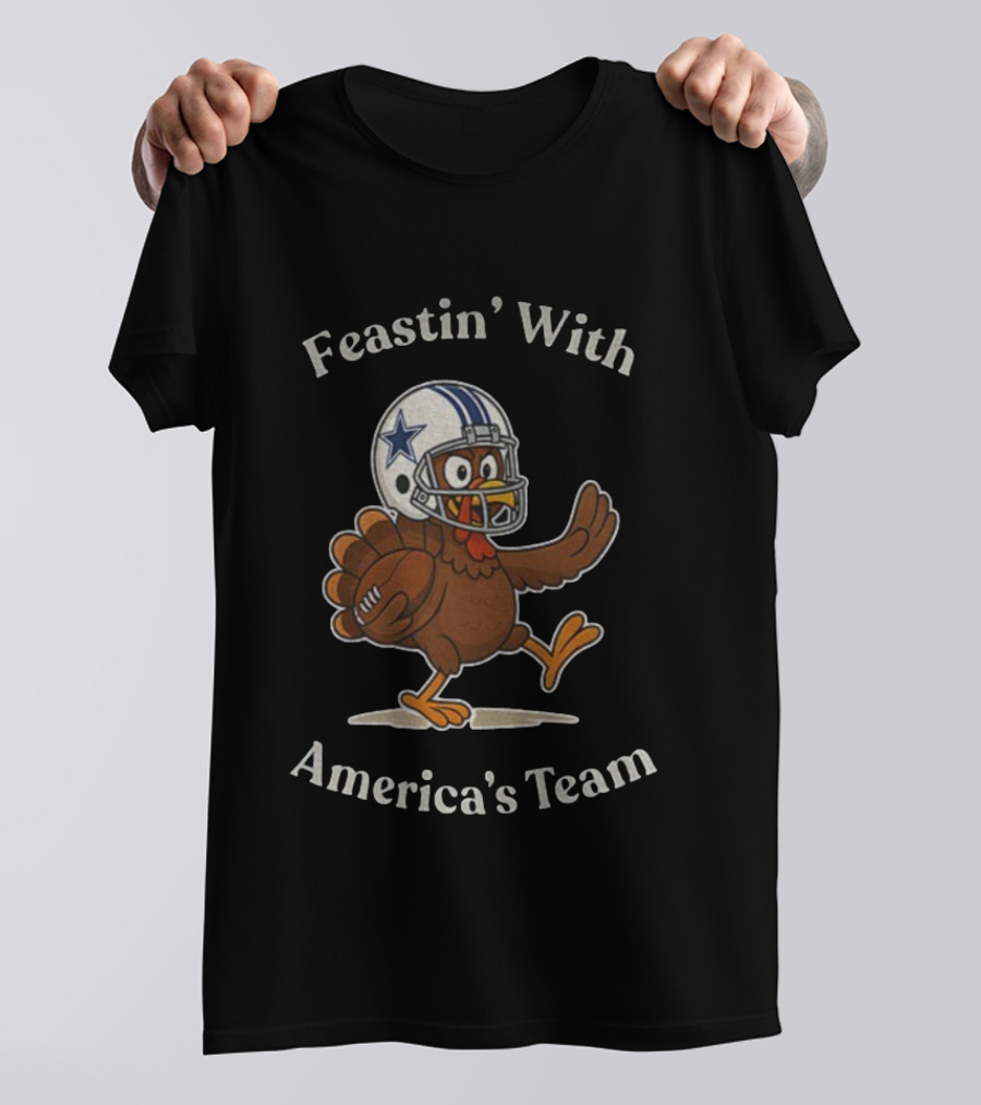 Feastin’ With America's Team Dallas Cowboys Thanksgiving Football Turkey T-Shirt