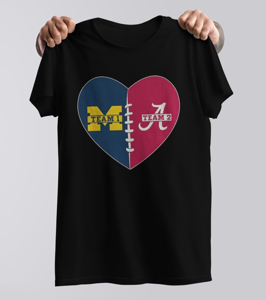 Heart Divided Michigan Wolverines Team 1 Vs Alabama Crimson Tide Team 2 T-Shirt