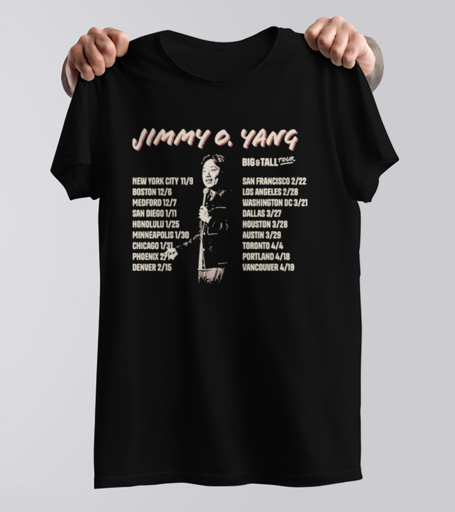 Jimmy O. Yang Big & Tall Tour 2025 New York City Boston Honolulu Chicago Los Angeles Toronto Portland T-Shirt