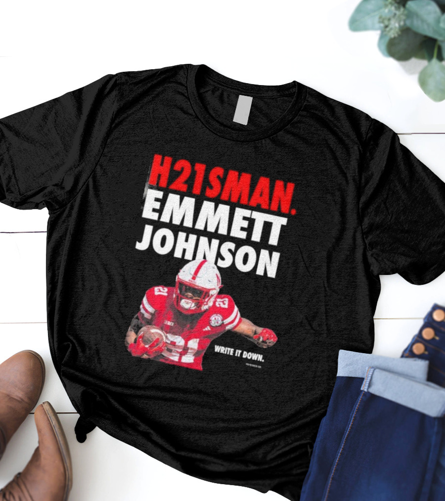 H21sman Emmett Johnson Write It Down Nebraska Cornhuskers T-Shirt