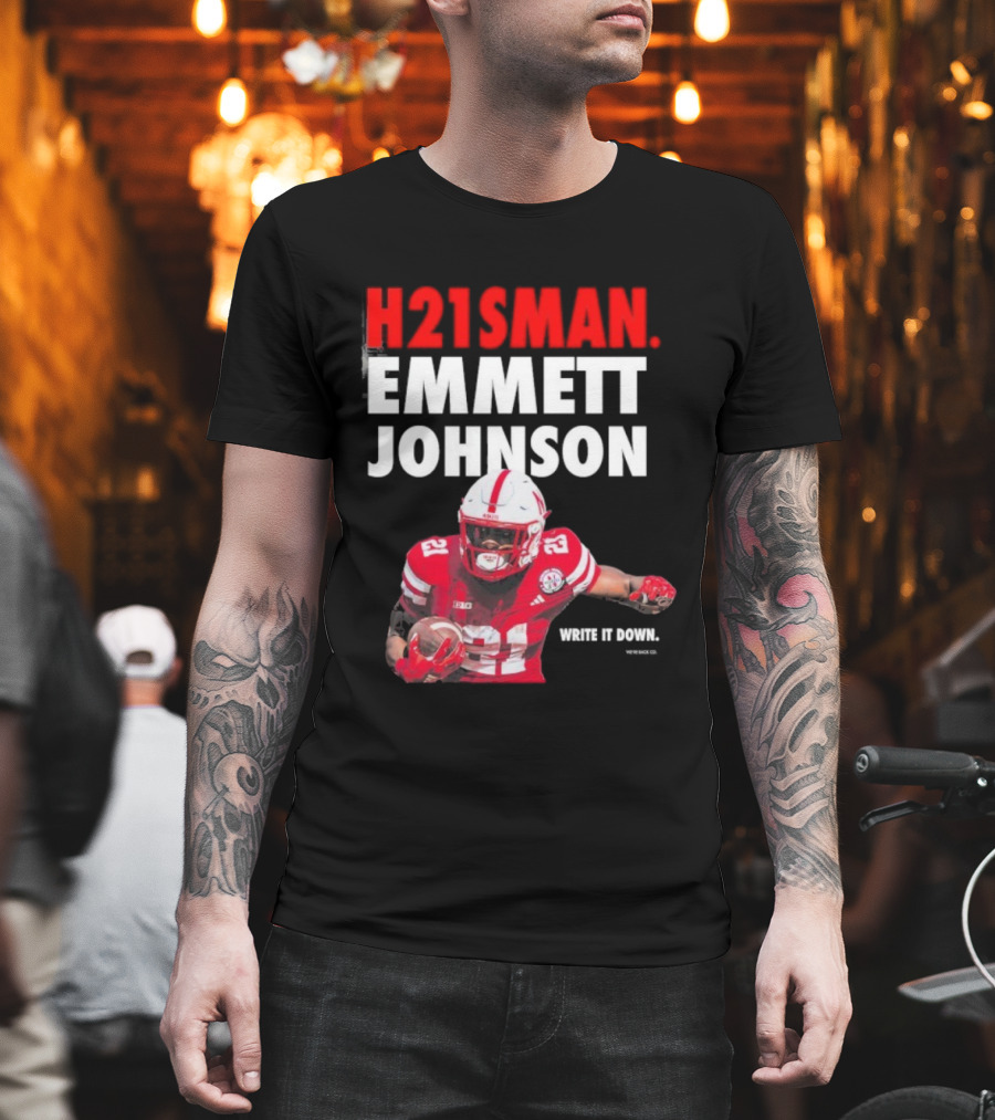H21sman Emmett Johnson Write It Down Nebraska Cornhuskers T-Shirt
